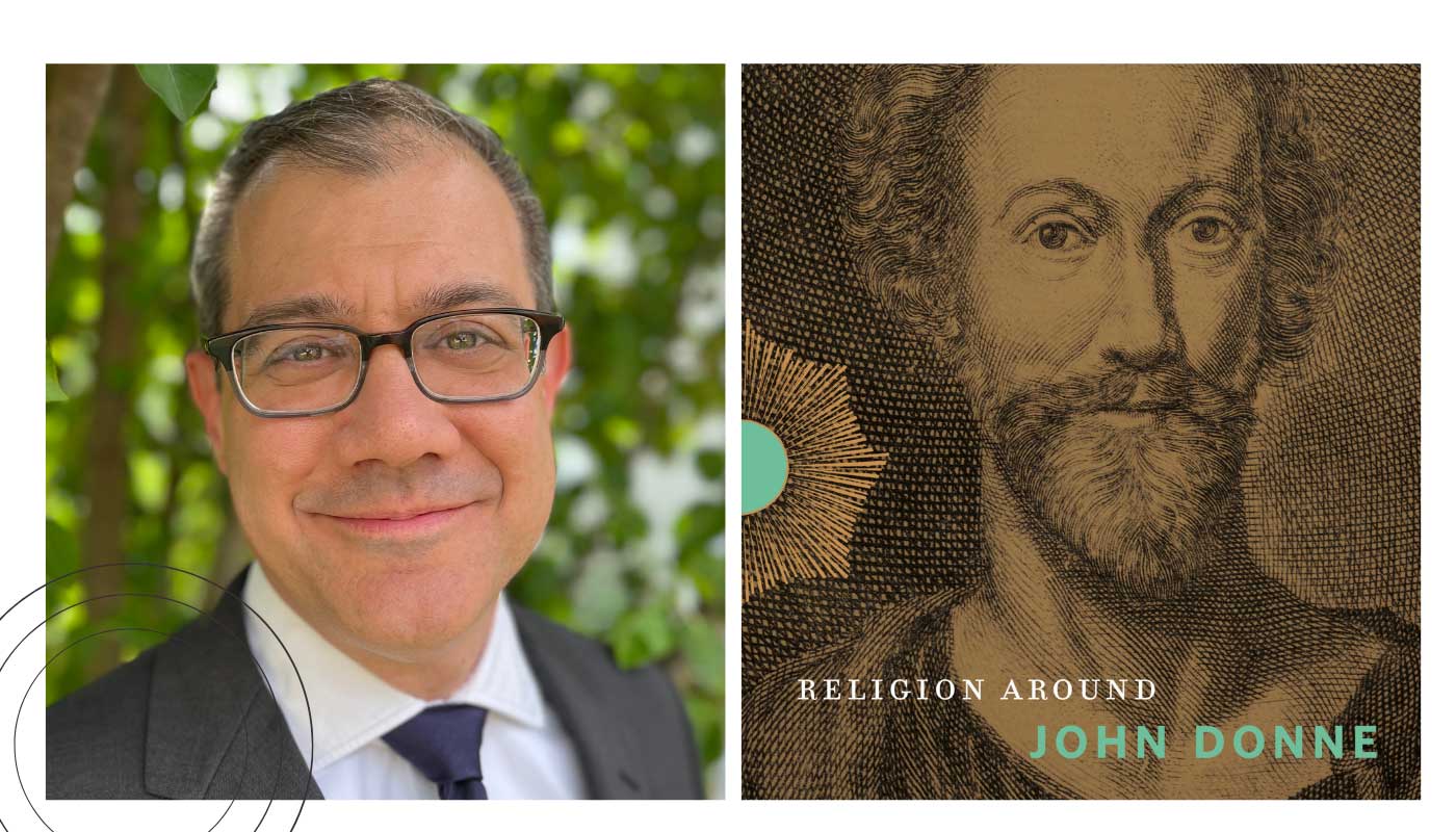 Joshua Eckhardt, Ph.D. and the cover of 'Religion Around John Donne'
