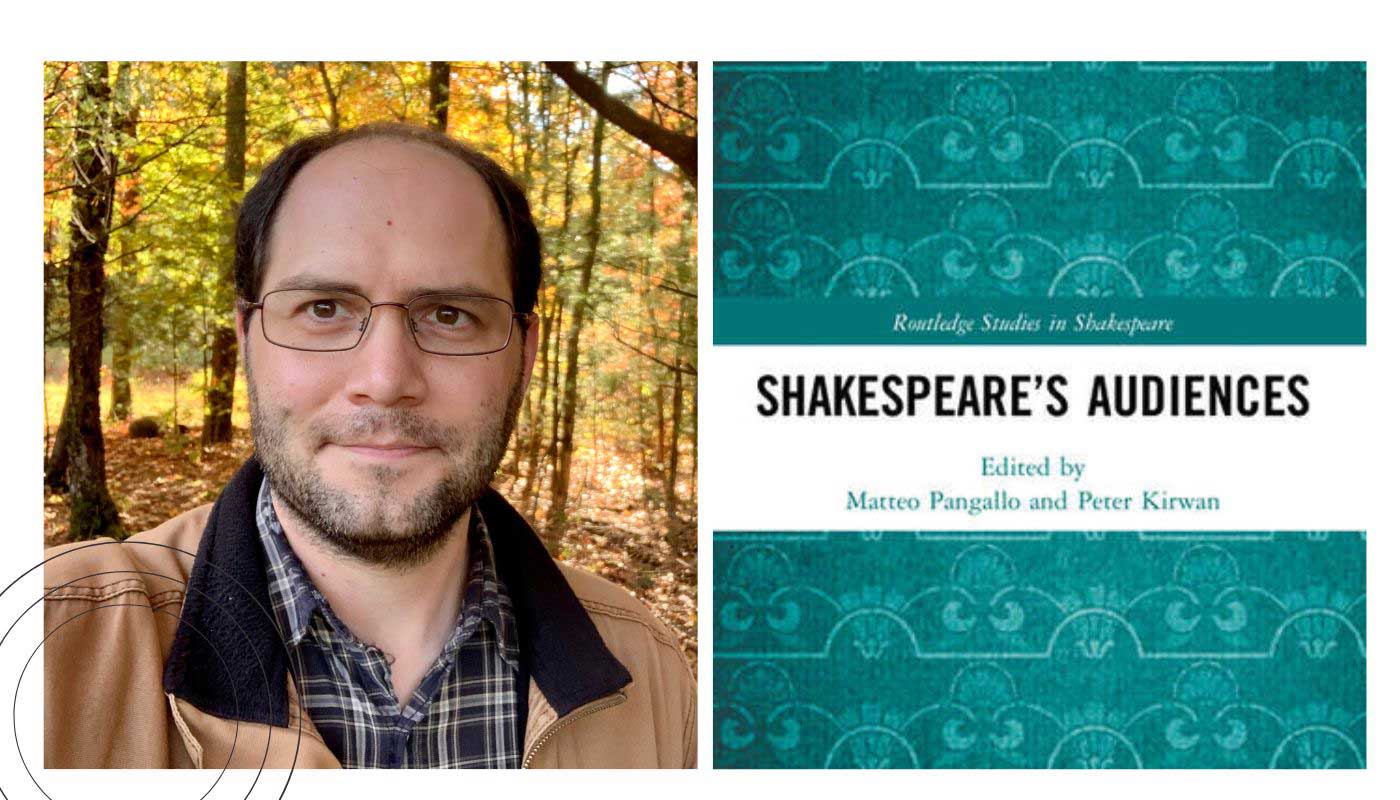 Matteo Pangallo, Ph.D., and the cover of 'Shakespeare's Audiences'