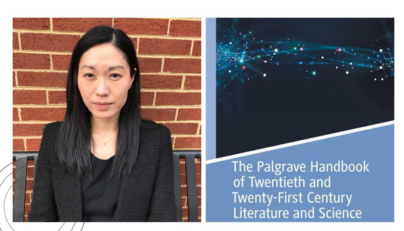 Jennifer Rhee, Ph.D., as part of The Triangle Collective and the cover of 'The Palgrave Handbook of Twentieth- and Twenty-First Century Literature and Science'